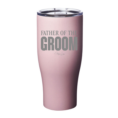 Father Of The Groom Laser Etched Tumbler