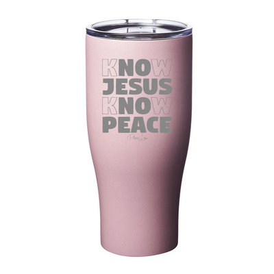 Know Jesus Know Peace Laser Etched Tumbler