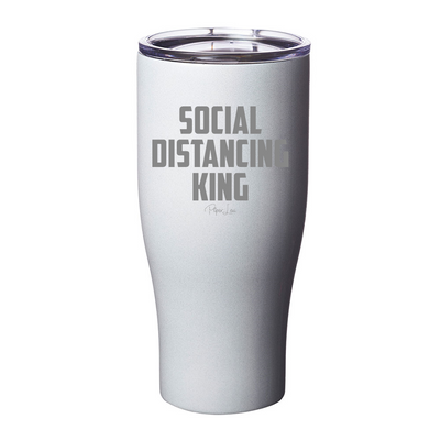 Social Distancing King Laser Etched Tumbler
