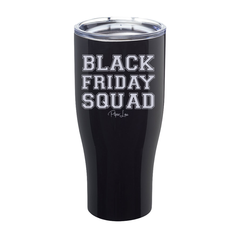Black Friday Squad Laser Etched Tumbler