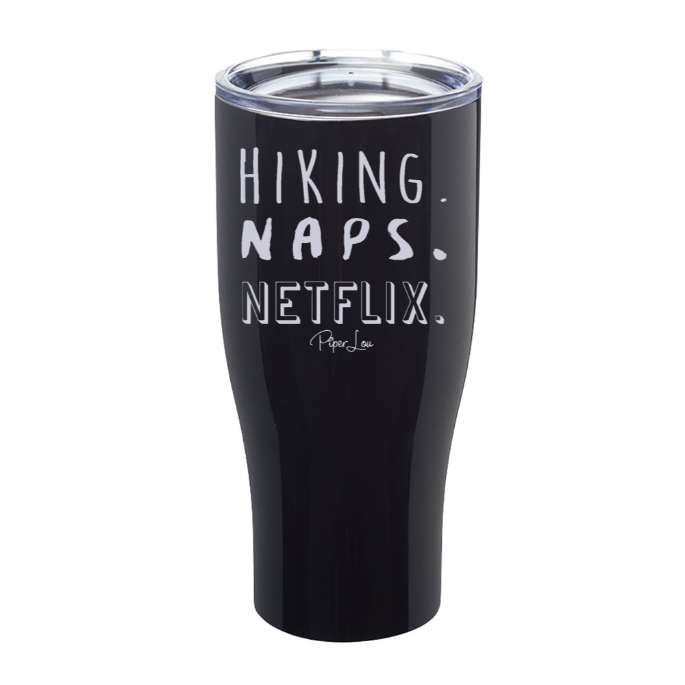 Hiking Naps Netflix Laser Etched Tumbler