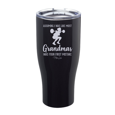 Assuming I Was Like Most Grandmas Workout Laser Etched Tumbler