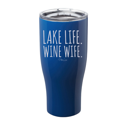 Lake Life Wine Wife Laser Etched Tumbler
