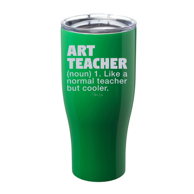 Art Teacher Definition Laser Etched Tumbler