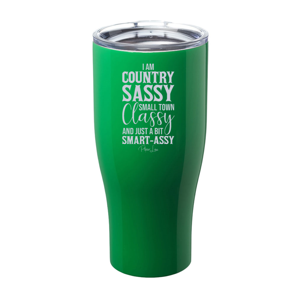 I Am Country Sassy Laser Etched Tumbler