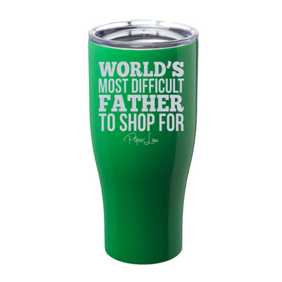 World's Most Difficult Father Laser Etched Tumbler