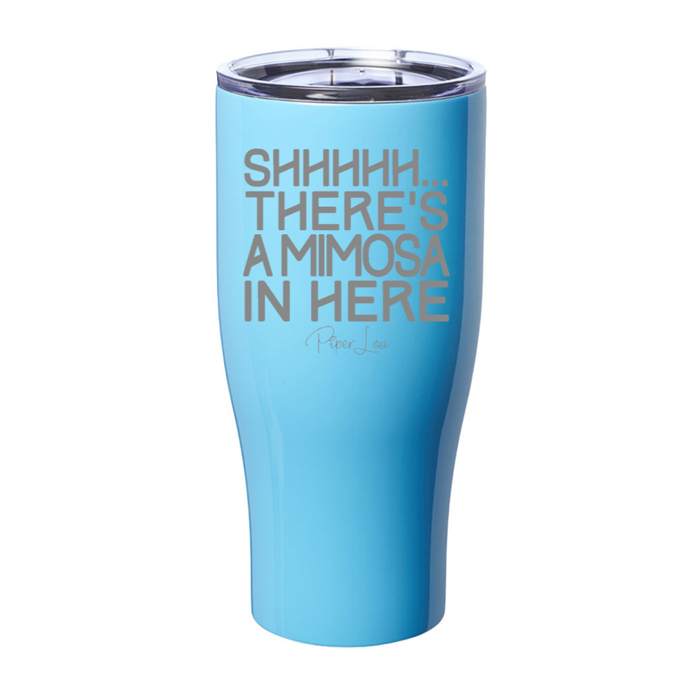 Shhhhh Mimosa Laser Etched Tumbler