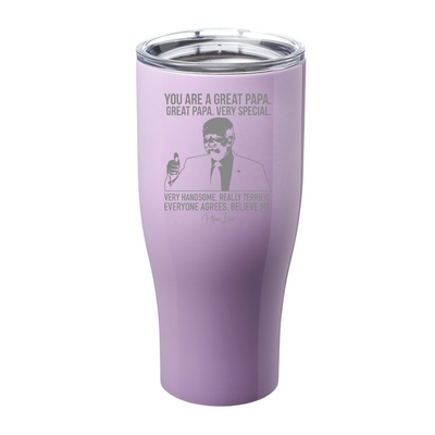You Are A Great Papa Laser Etched Tumbler