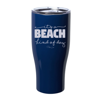It's A Beach Kind Of Day Laser Etched Tumbler