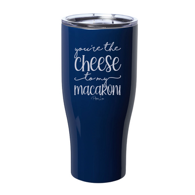 You're The Cheese To My Macaroni Laser Etched Tumbler