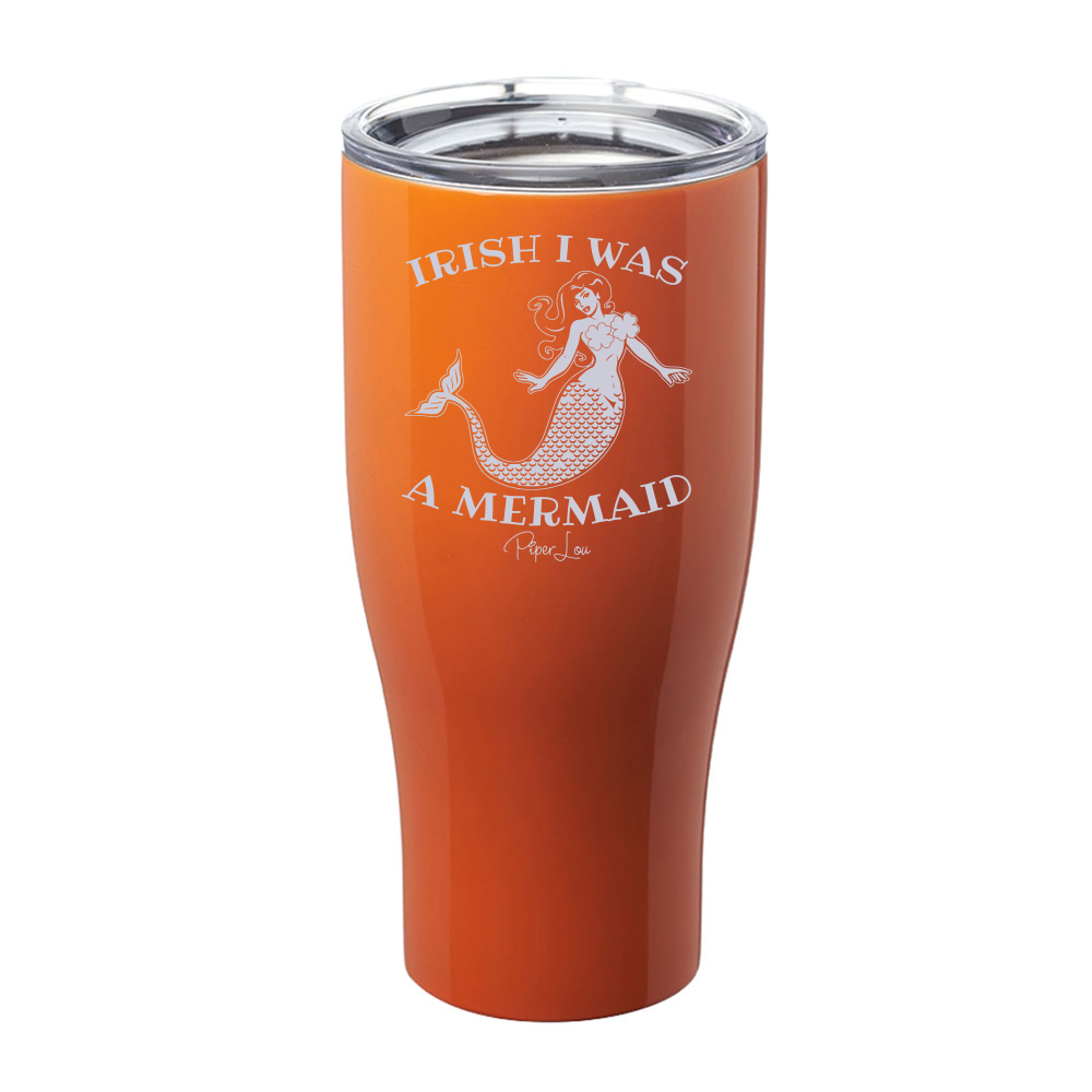 Irish I Was A Mermaid St. Patrick's Day Laser Etched Tumbler