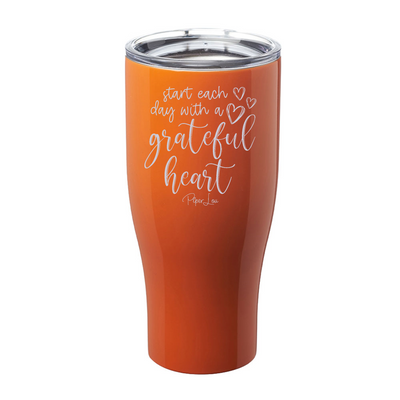 Start Each Day With A Grateful Heart Laser Etched Tumbler
