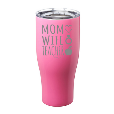 Mom Wife Teacher Laser Etched Tumbler