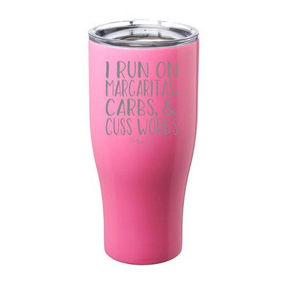I Run On Margaritas Carbs Cuss Words Laser Etched Tumbler