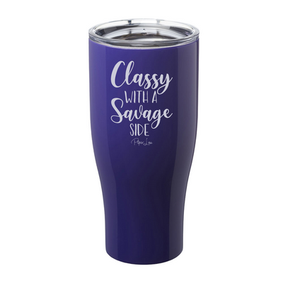 Classy With A Savage Side Laser Etched Tumbler