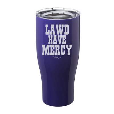 Lawd Have Mercy Laser Etched Tumbler