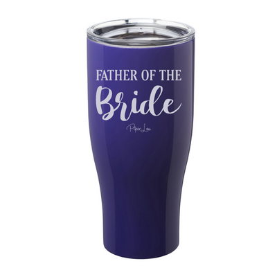 Father Of The Bride Laser Etched Tumbler