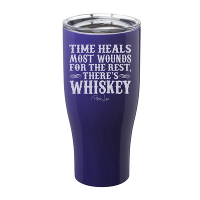 Time Heals Most Wounds Whiskey Laser Etched Tumbler
