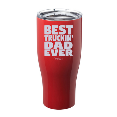 Best Truckin' Dad Laser Etched Tumbler