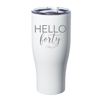 Hello Forty Laser Etched Tumbler