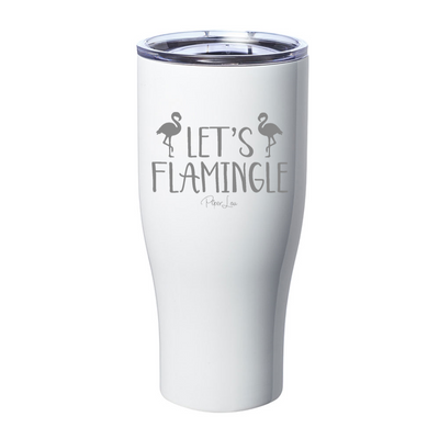 Let's Flamingle Laser Etched Tumbler