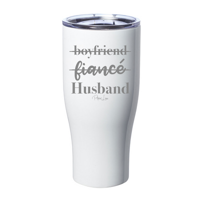 Boyfriend Fiance Husband Laser Etched Tumbler