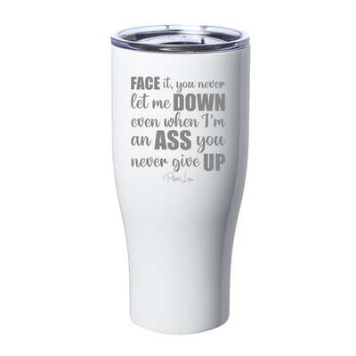 Face Down Ass Up Laser Etched Tumbler