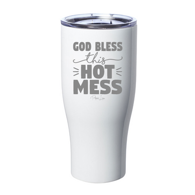 God Bless This Hot Mess Laser Etched Tumbler