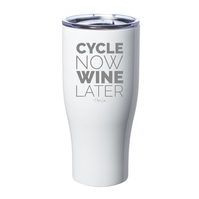 Cycle Now Wine Later Laser Etched Tumbler