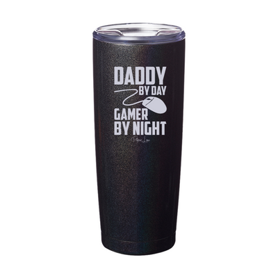 Daddy By Day Gamer By Night Laser Etched Tumbler