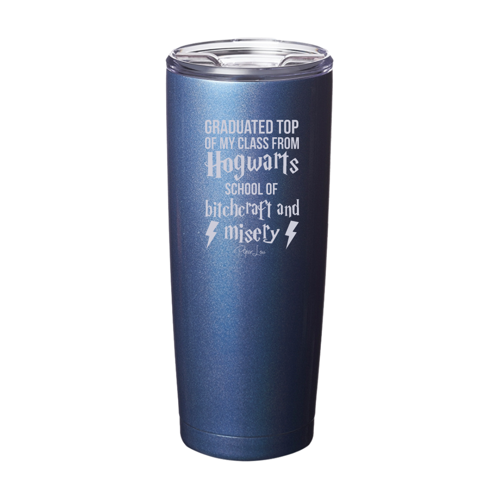 Hogwarts School Of Bitchcraft And Misery Laser Etched Tumbler