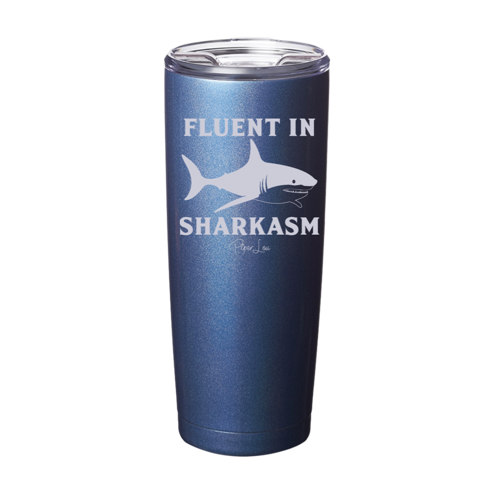 Fluent In Sharkasm Laser Etched Tumbler