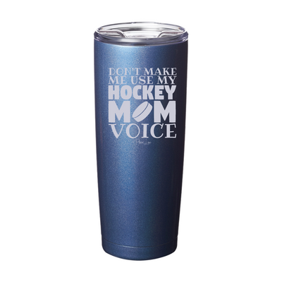 Hockey Mom Voice Laser Etched Tumbler