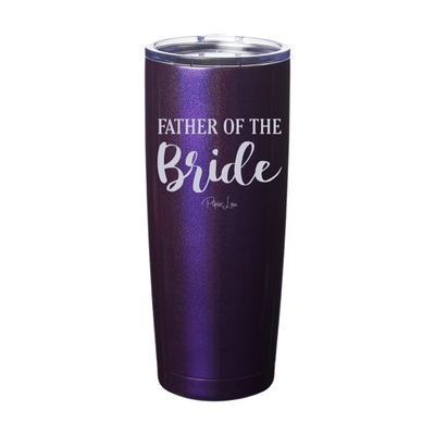 Father Of The Bride Laser Etched Tumbler