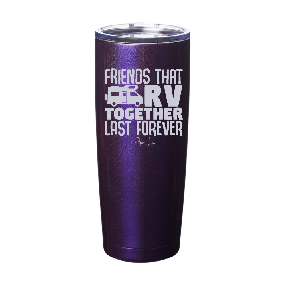 Friends Who RV Together Laser Etched Tumbler