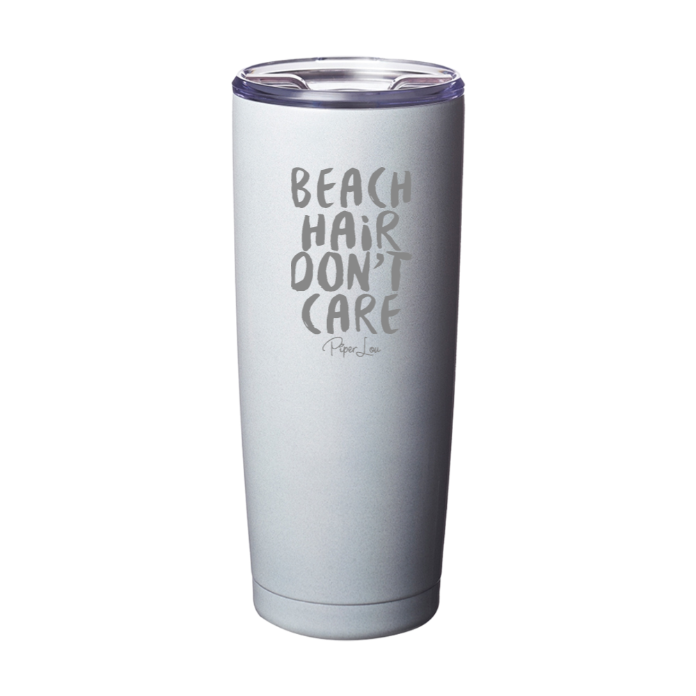 Beach Hair, Don't Care Laser Etched Tumbler