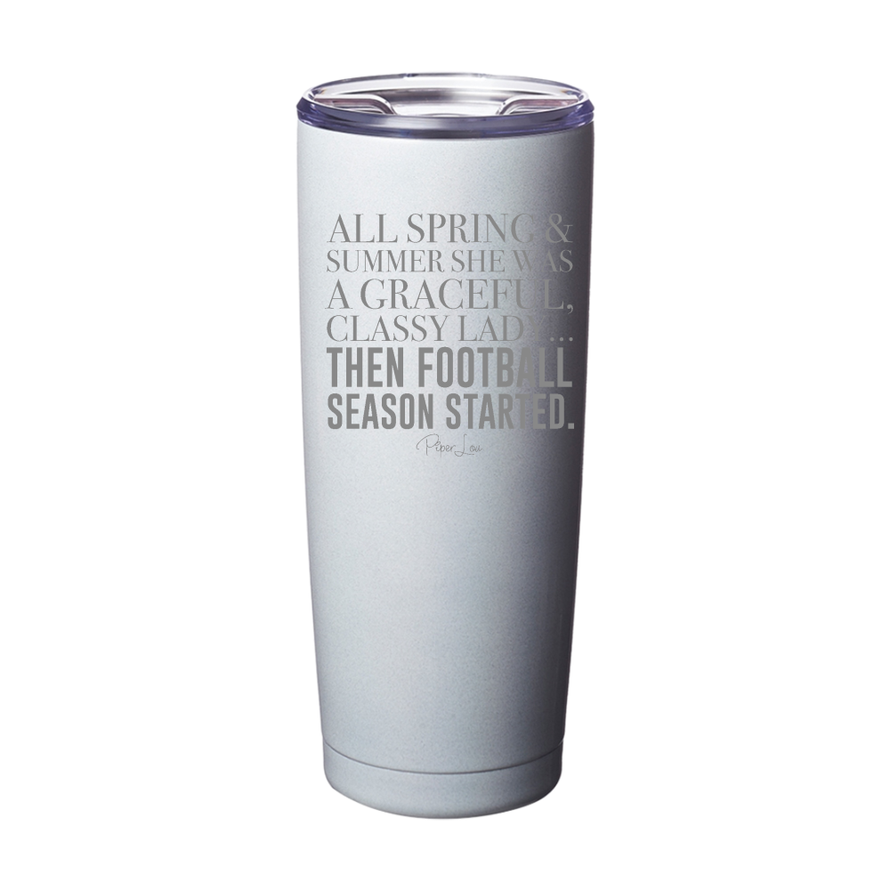 All Spring And Summer She Was A Graceful Laser Etched Tumbler