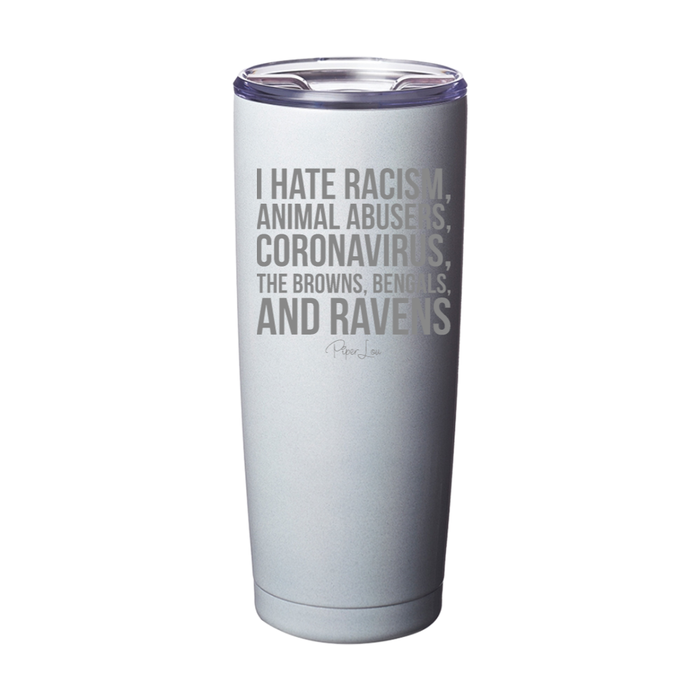 Pittsburgh Hates Laser Etched Tumbler