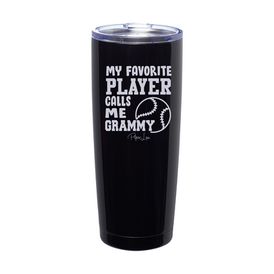 My Favorite Baseball Player Calls Me Grammy Laser Etched Tumbler