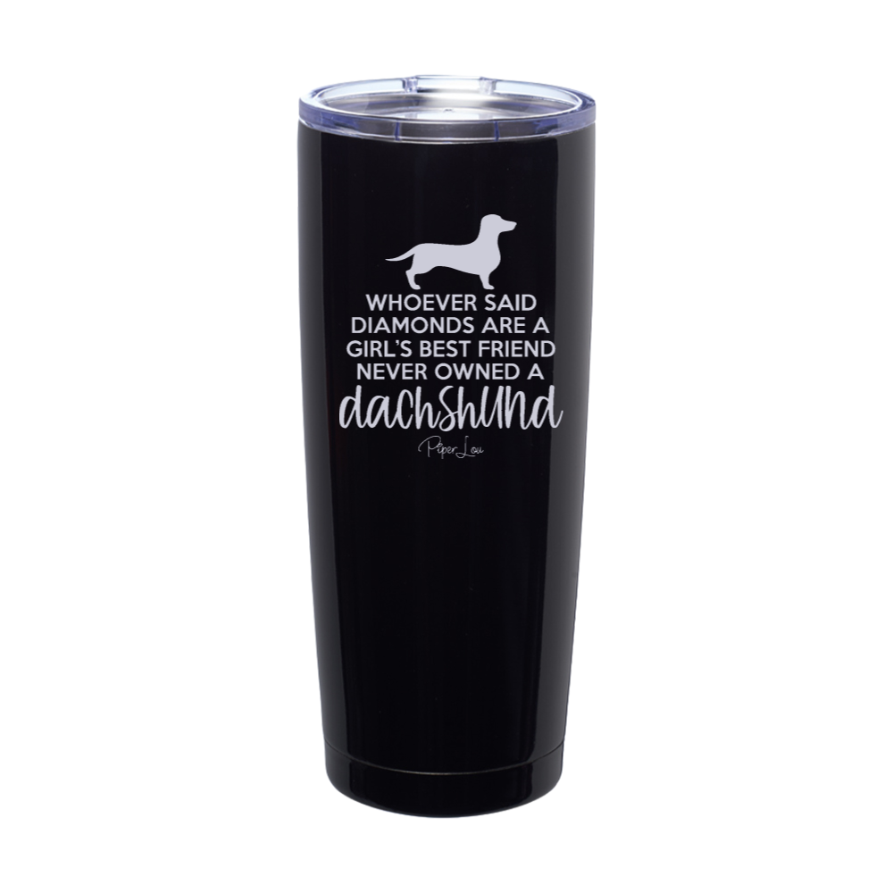 Never Owned A Dachshund Laser Etched Tumbler
