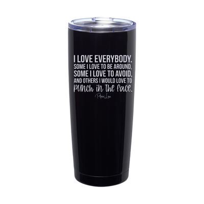 I Love Everybody Laser Etched Tumbler
