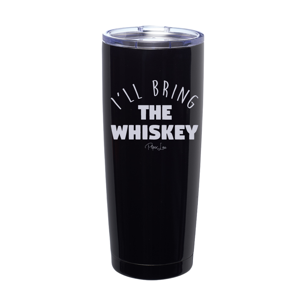 I'll Bring The Whiskey Laser Etched Tumbler
