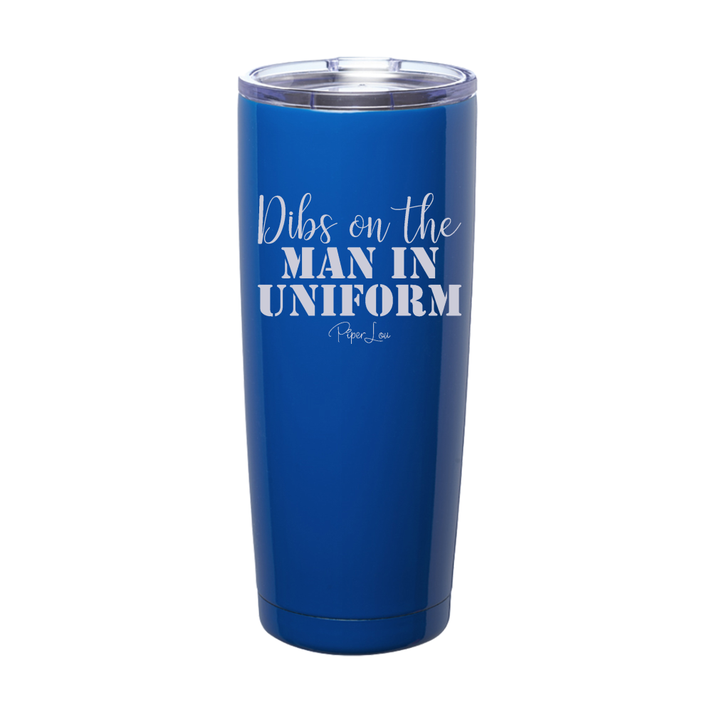 Dibs On The Man In Uniform Laser Etched Tumbler