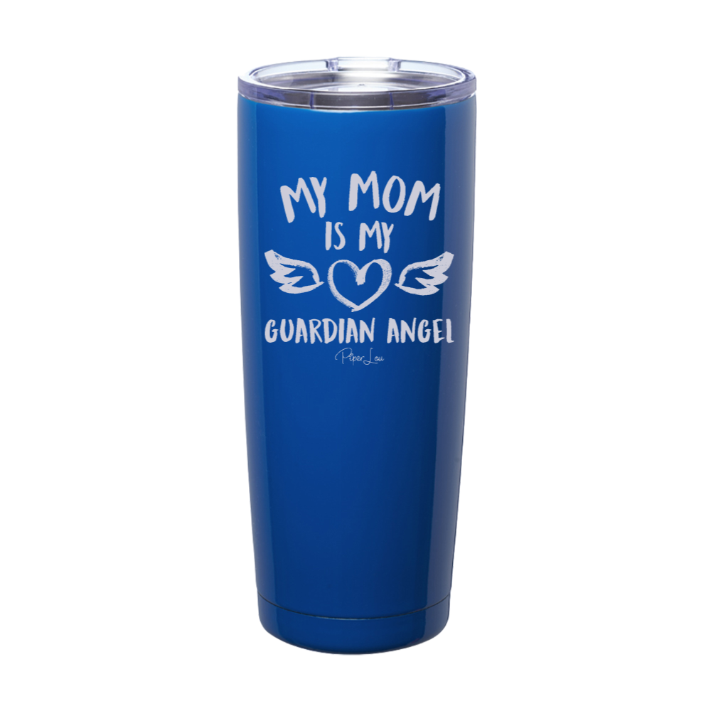 My Mom Is My Guardian Angel Laser Etched Tumbler