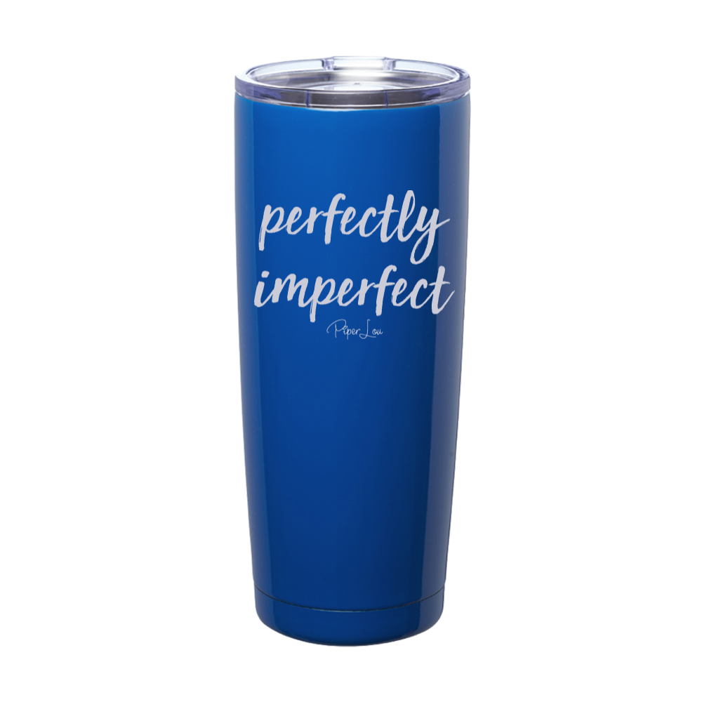 Perfectly Imperfect Laser Etched Tumbler