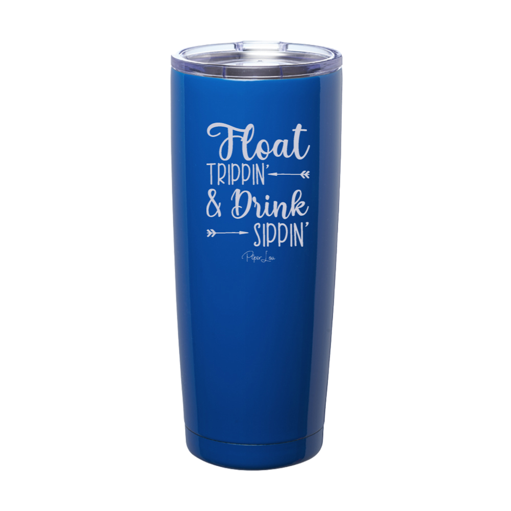Float Trippin And Drink Sippin Laser Etched Tumbler