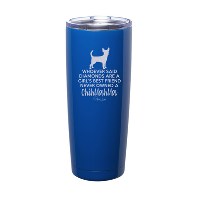 Never Owned A Chihuahua Laser Etched Tumbler