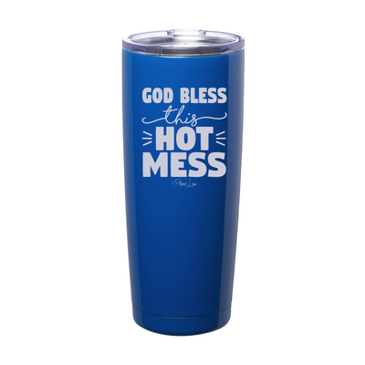 God Bless This Hot Mess Laser Etched Tumbler