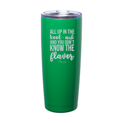 All Up In The Kool Aid Laser Etched Tumbler
