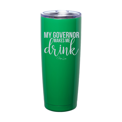 My Governor Makes Me Drink